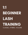 1:1 Beginner Lash Course ( Classic + Hybrid + Volume)